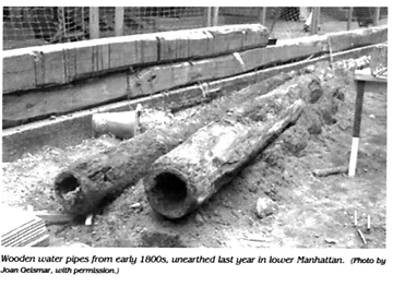 Wooden water pipes from the early 1800s, unearthed last year in lower Manhattan 